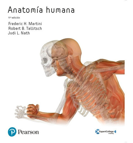 Anatomia Humana, De Frederic H. Martini / Robert B. Tallitsch / Judi L. Natch. Editorial Pearson En Español