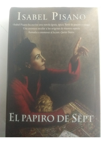 Libro El Papiro De Sept De Isabel Pisano Excelente Estado!!!