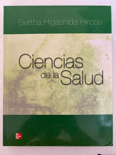 Libro Ciencias De La Salud Bertha Higashida 5a Edicion 2005 (Usado)