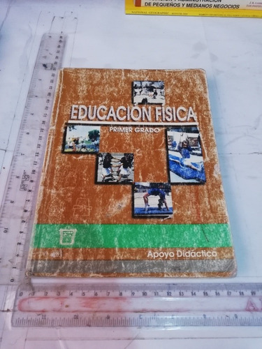 Educación Física Primer Grado Apoyo Didáctico Secundaria (Usado)
