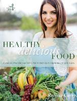 Libro Healthy Delicious Food : A Guide For Plant- And Mea...