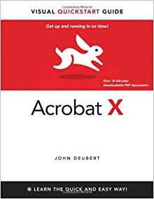 Adobe Acrobat X For Windows And Macintosh Visual Quickstart 