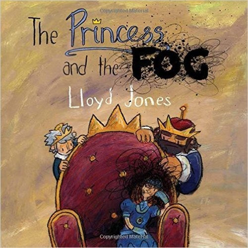Princess And The Fog,the: Story For Children With Depression