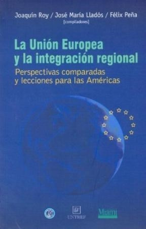 Union Europea Y La Integracion Regional Perspectivas - Roy