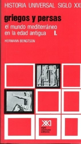 Vol. I El Mundo Mediterraneo En La Edad Antigua  - H, De Hermann, Bengtson. Editorial Siglo Xxi En Español