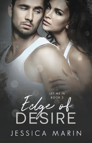 Edge Of Desire, De Mack, Emma. Editorial Lightning Source Inc, Tapa Blanda En Inglés