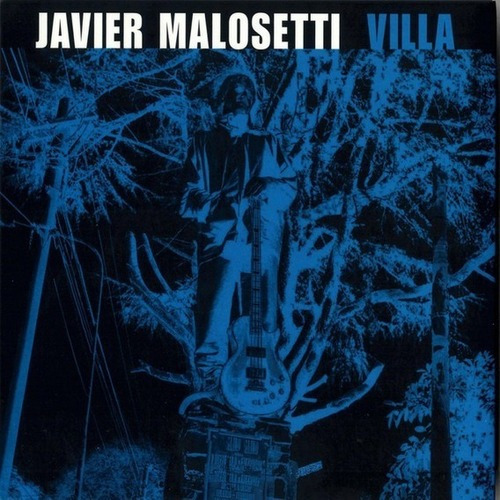 Javier Malosetti Villa Remasterizado Cd Nuevo Original