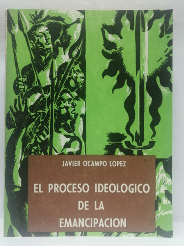 Libro El Proceso Ideologico De La Emancipacion