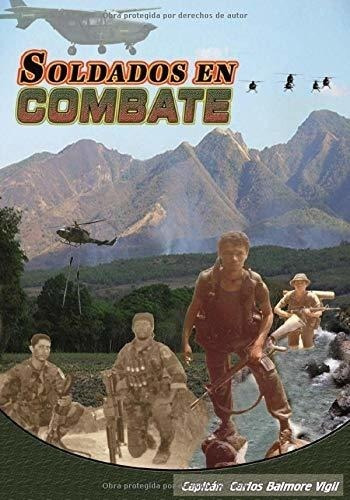 Soldados En Combate (spanish Edition)