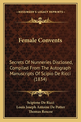 Libro Female Convents: Secrets Of Nunneries Disclosed, Co...