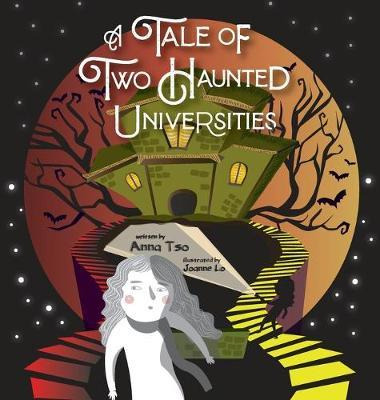 Libro A Tale Of Two Haunted Universities : Hong Kong Reader