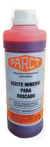 Aceite Mineral Para Roscado 1 Litro Parct Roscadora