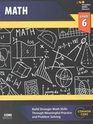Core Skills Mathematics Workbook Grade 6 - Houghton Miffl...
