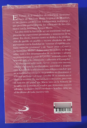 Tratado De La Verdadera Devoción A La Santísima Virgen