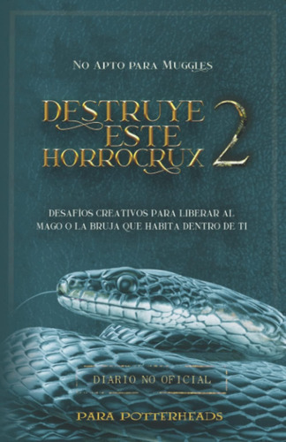 Libro: Destruye Este Horrocrux 2: Nuevos Desafíos Creativos 