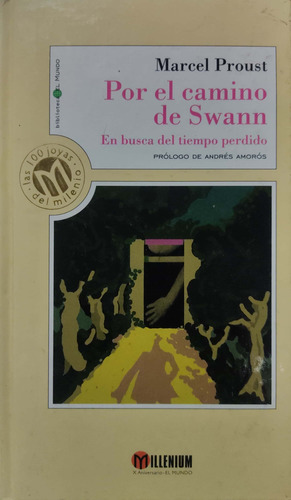 Por El Camino De Swann. Millenium.