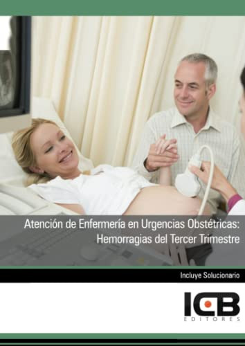 Libro Atención De Enfermería En Urgencias Obstétricas Hemorr