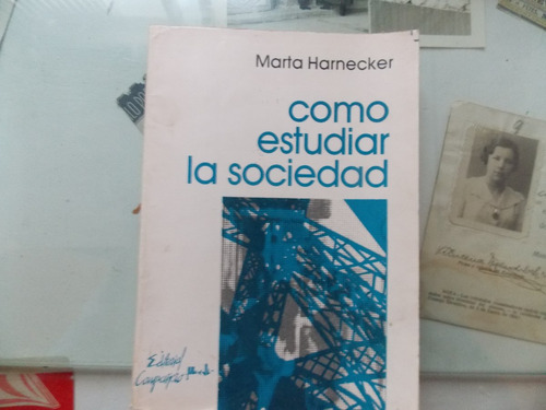 Como Estudiar La Sociedad- Marta Harnecker