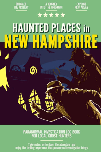 Libro: Lugares Embrujados En New Hampshire: Libro De Registr