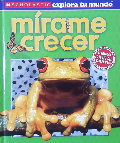 Mírame Crecer + Libro Digital Gratis - Explora Tu Mundo