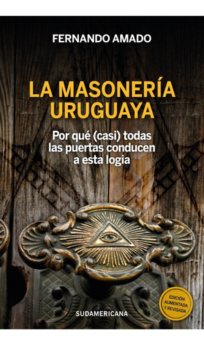 La Masonería Uruguaya - Fernando Amado