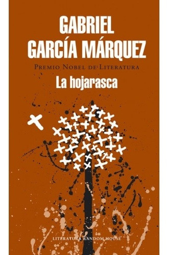 La Hojarasca - Gabriel García Márquez Original -random House