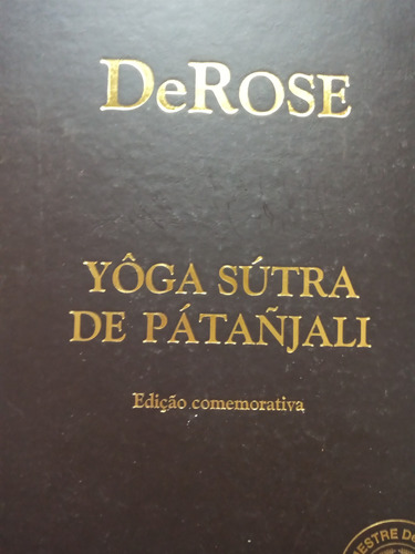 Yoga Sutra De Patanjali Edicao Comemorativa Derose