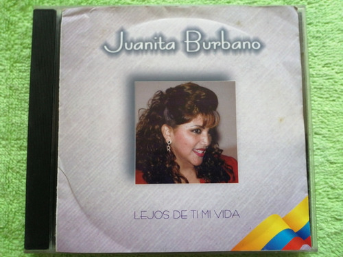 Eam Cd Juanita Burbano Lejos De Mi Vida 1997 Bolero Ecuador