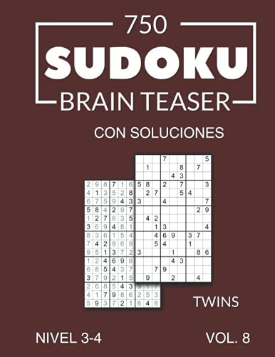 750 Sudoku Brain Teaser Twins Con Soluciones Nivel 3-4 Vol 8