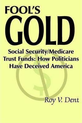 Libro Fool's Gold - Roy V. Dent
