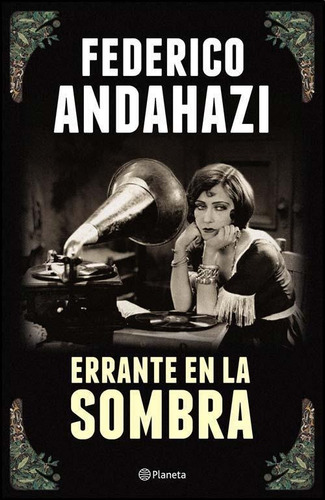 Errante En La Sombra - Andahazi - Planeta