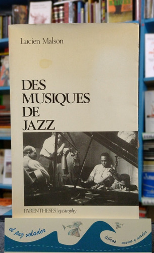 Des Musiques De Jazz Lucien Malson