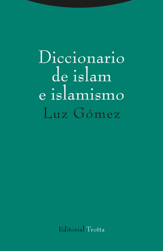 Diccionario De Islam E Islamismo - Gomez Luz