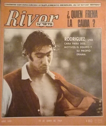 Revista River 1279 Campeonato 1969 Vs Quilmes Y Platense