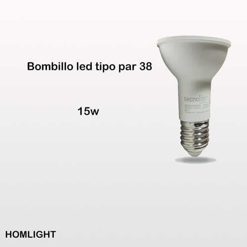 Bombillo Led Tipo Par 38 15w Homelight