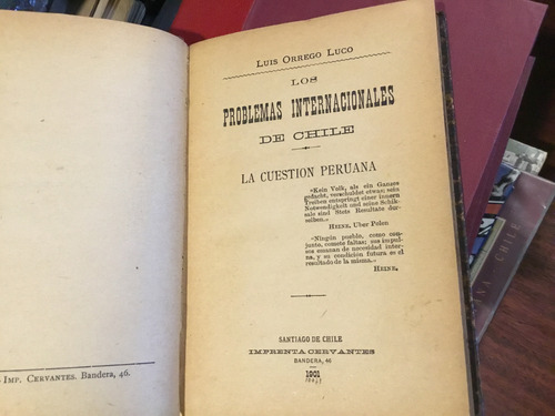 Problemas Internacionales Chile Cuestión Peruana Orrego Luco (Usado)