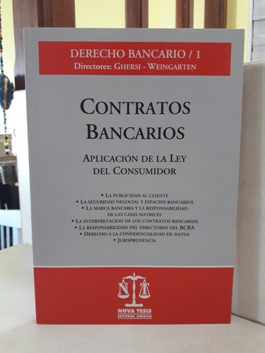 Derecho Bancario: Contratos Bancarios. Ghersi - Weingarten