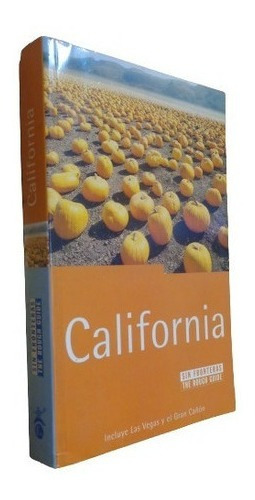 California. Sin Fronteras. The Rough Guide. Incluye Las&-.