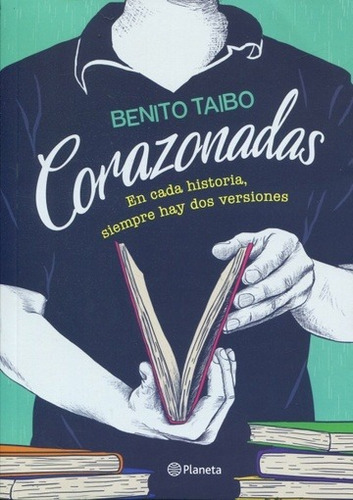 Corazonadas De Benito Taibo - Planeta