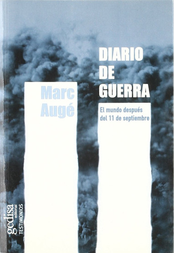 Diario De Guerra. Augé, Marc 