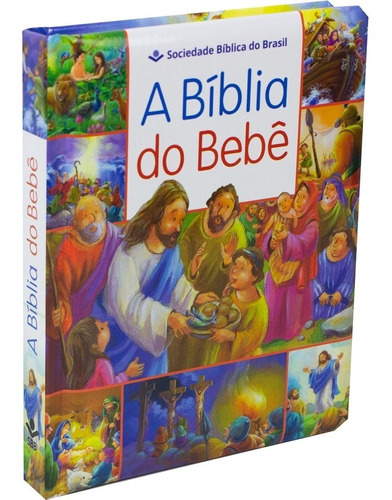A Bíblia Do Bebê      Infantil Ilustrada  Editora Sbb