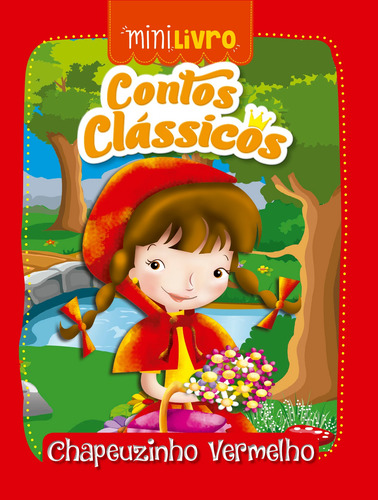 Contos clássicos - Chapeuzinho vermelho, de Cultural, Ciranda. Minilivro Editorial Ciranda Cultural Editora E Distribuidora Ltda. em português, 2017