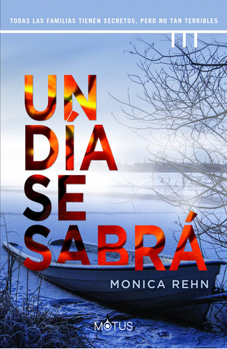 Un Día Se Sabrá - Rehn, Monica