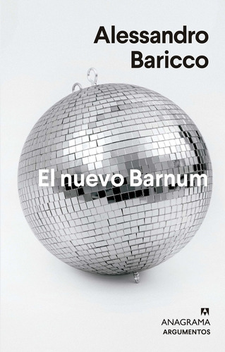 Nuevo Barnum, El - Alessandro Baricco