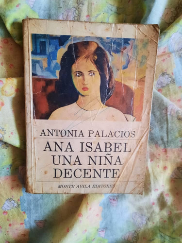 Ana Isabel Una Niña Decente