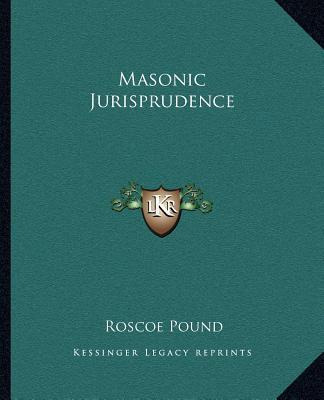 Libro Masonic Jurisprudence - Roscoe Pound