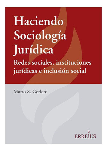 Gerlero Haciendo Sociología Jurídica Nuevo / Ult. Ed.