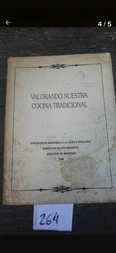 Valorando Nuestra Cocina Tradicional Gobierno De Mendoza 