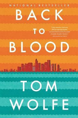 Libro Back To Blood - Tom Wolfe
