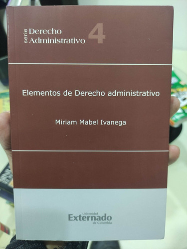 Elementos De Derecho Administrativo - Miriam Mabel Ivanega